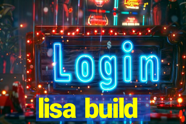 lisa build